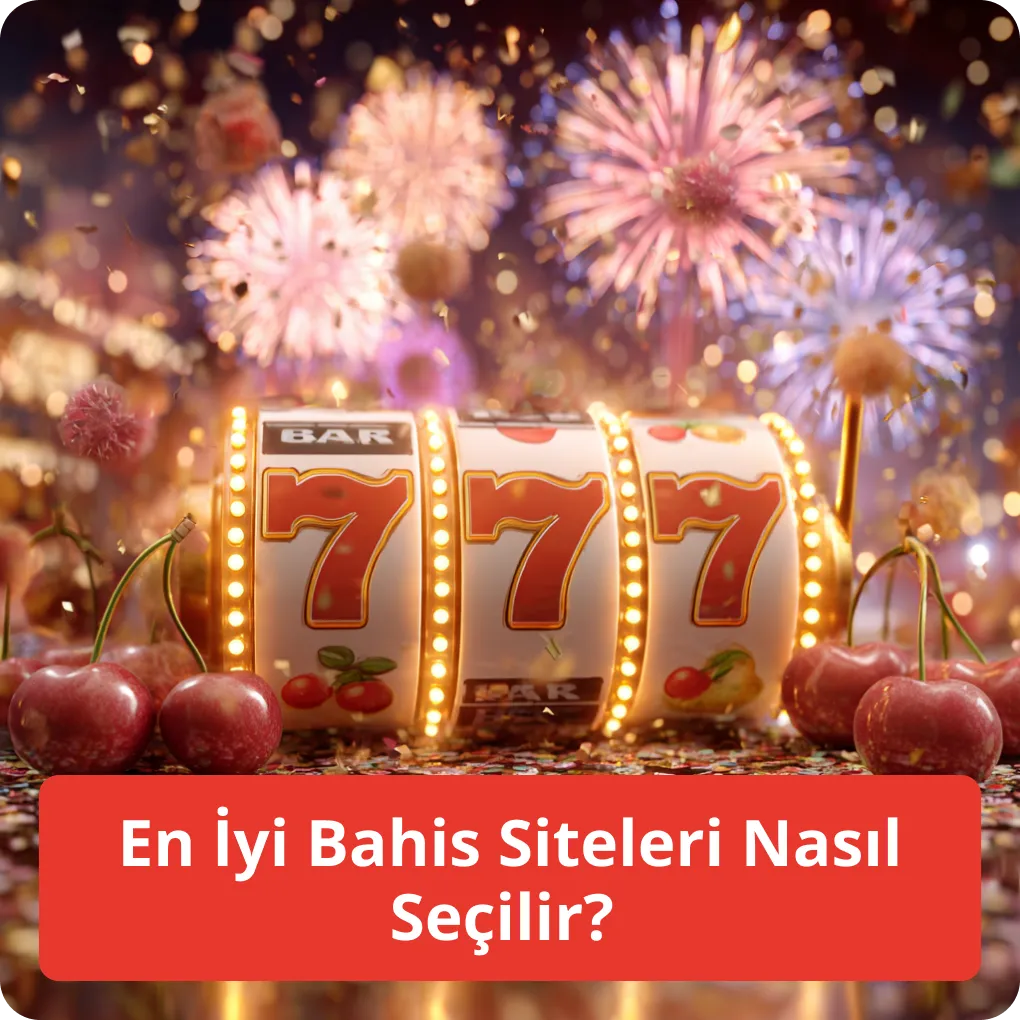 En İyi Bahis Siteleri Nasıl Seçilir? – seçim rehberi En İyi Bahis Siteleri Nasıl Seçilir?